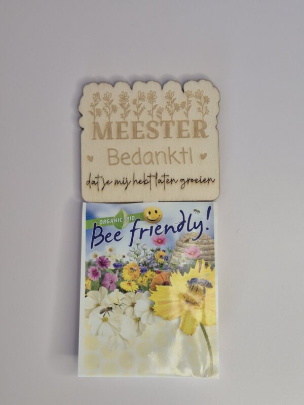 Houten bloemensteker bedankt meester met bloemenmix Houten bloemensteker voor de meester met tekst bedankt dat je mij hebt laten groeien inclusief biologische bijvriendelijke bloemenmix